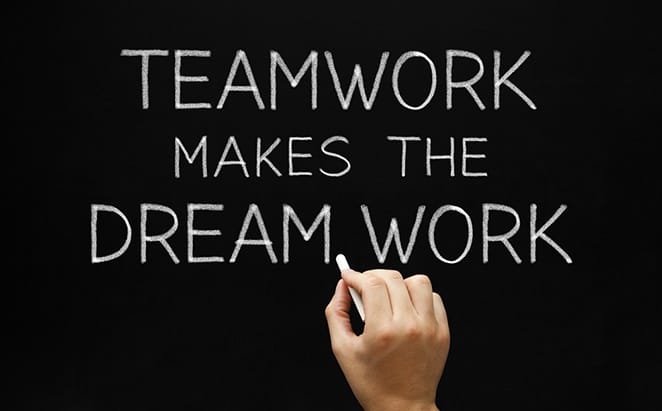 teamwork makes the dream work